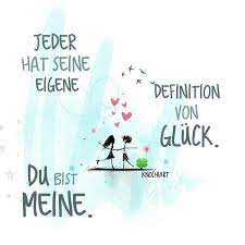 Jeder Hat Seine Eigene Definition Von Gluck Du Bist Meine Herzallerliebst Spruch Spruche Spruchdestages Mot Spruche Weisheiten Knochiart