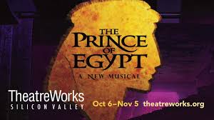 Curtain Up Theater Review By Camille Bounds The Prince Of Egypt Morgan Hill Life