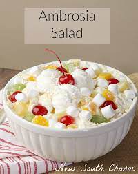 Serve with chocolate sauce or yogurt. Ambrosia Salad New South Charm