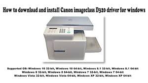 Télécharger le pilote de canon pc d320. How To Download And Install Canon Imageclass D320 Driver Windows 10 8 1 8 7 Vista Xp Youtube