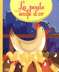 La poule aux oeufs d'or. Les Fables De La Fontaine La Poule Aux Oeufs D Or Des 3 Ans Amazon De Jean De La Fontaine Maud Lienard Fremdsprachige Bucher