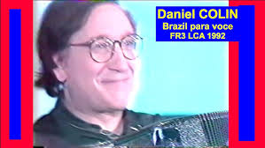 Daniel COLIN "Brazil para voce" FR3 LCA (1992)