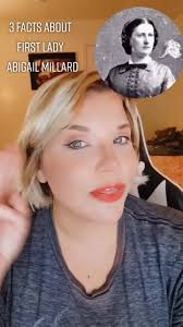 3 Fascinating Facts About First Lady Abigail Fillmore