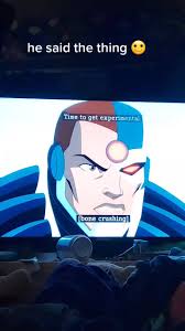 Cyborg Saying Lame