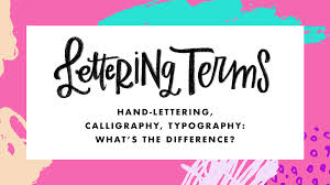 Before you can create your design, you need to know what you're designing. Hand Lettering Calligraphy Typography What S The Difference Hand Lettering For Beginners