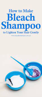 Consider Slowly Lightening Your Hair By Making A Gentle Bleach Shampoo At Home Bleach Shampoo Can Be Easily Ma Bleach Shampoo How To Lighten Hair Diy Hair Dye