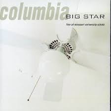 Check spelling or type a new query. Big Star Complete Columbia Live At University Of Missouri 4 25 93