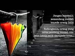 Bahasa indonesia deutsch english español français italiano polski português tiếng việt türkçe русский हिन्दी 한국어 日本語 繁體中文 العربية. Jangan Pandang Rendah Orang Lain Koleksi Kata Kata Ustaz Facebook