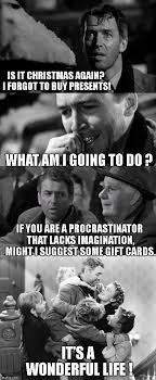 Made just after the war, it's a wonderful life was a favorite for both leading man jimmy stewart and director frank capra. It S A Wonderful Life Memes Gifs Imgflip