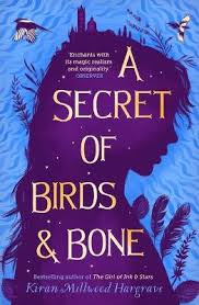 Learn from the best players and coaches in the game. A Secret Of Birds Bone By Kiran Millwood Hargrave Waterstones