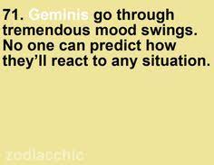 Mood Swings Gemini Quotes Gemini Life Gemini