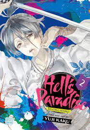 Hell's Paradise: Jigokuraku, Vol. 2 Manga eBook by Yuji Kaku - EPUB Book |  Rakuten Kobo 9781974716135
