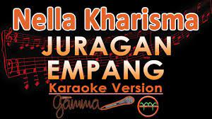 4 years ago | 521 views. Nella Kharisma Juragan Empang Koplo Karaoke Lirik Tanpa Vokal Youtube