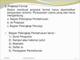 Maybe you would like to learn more about one of these? Proposal Proposal Usul Adalah Suatu Saran Atau Permintaan Kepada Seseorang Atau Suatu Badan Untuk Mengerjakan Atau Melakukan Suatu Pekerjaan Penyusunan Ppt Download