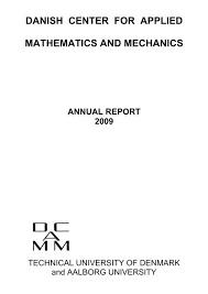 Hör allt om uppladdningen, grenarna, firandet och om vad som nu står på tur. Danish Center For Applied Mathematics And Solid Mechanics