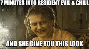 The imminent release of resident evil village has online fan communities hard at work drumming up new meme content. Meme I Went For Some Re7 Demo And Chill With My Gf Once Never Again Residentevil