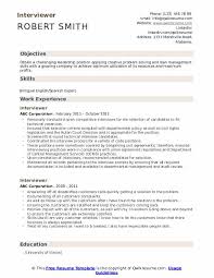 Rather, it is the pattern of responses across several different situations that give biographical data the power to predict future behavior on the job. Interviewer Resume Samples Qwikresume