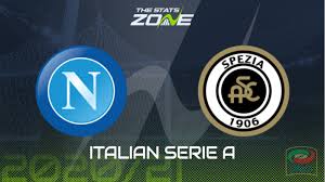 Watch matche spezia و napoli live stream italy : 2020 21 Serie A Napoli Vs Spezia Preview Prediction The Stats Zone