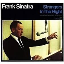Strangers in the Night