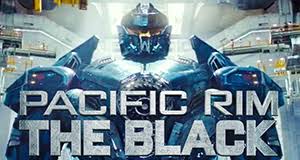 Check out this trailer for pacific rim: Pacific Rim The Black Fernsehserien De