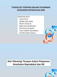 Check spelling or type a new query. Alat Teknologi Terapan Dalam Pelayanan Kesehatan Reproduksi
