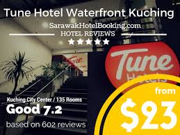 Also easily within reach are sarawak museum, sarawak islamic museum. Tune Hotel Waterfront Kuching 2020 Hotel Reviews Best Discount Price Offers