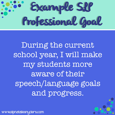 Smart goal setting is realized by using our goal setting pdf guide which shows you every step to take to achieve all your goals! Setting Professional Goals As An Slp