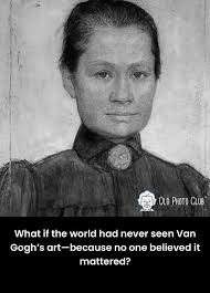 I've spent my life reading and learning about the life of Van Gogh. For  those of us