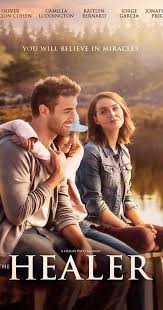 The Healer Directed By Paco Arango With Oliver Jackson Cohen Jonathan Pryce Camilla Luddington Jorg The Healer Movie Oliver Jackson Cohen Streaming Movies