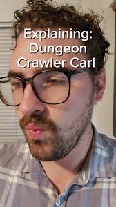 Explaining Dungeon Crawler Carl