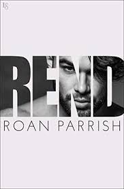 Rend Riven 2 By Roan Parrish