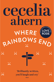 Where Rainbows End Cecelia Ahern