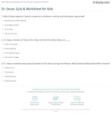 Read on for some hilarious trivia questions that will make your brain and your funny bone work overtime. Dr Seuss Quiz Worksheet For Kids Study Com