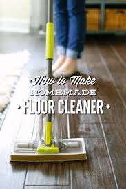 How To Make Homemade Floor Cleaner Vinegar Based Homemade Floor Cleaners Floor Cleaner Cleaning Floors With Vinegar