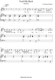 All submitted reviews become the licensed property of sheet music plus and are subject to all laws pertaining thereto. You Ll Be Back Sheet Music Hamilton The Musical Sheetmusic Free Com