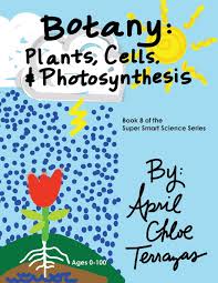 We did not find results for: Botany Plants Cells And Photosynthesis Super Smart Science Terrazas April Chloe 9780991147298 Amazon Com Books