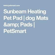 Sunbeam Heating Pet Pad Dog Mats Amp Pads Petsmart Pet Pads Dog Mat Petsmart