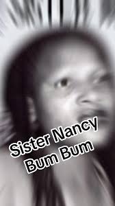 Sister Nancy No No No