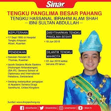 Kemangkatan baginda memberi kesan terhadap rakyat malaysia terutama rakyat pahang yang kehilangan seorang. I Pahang Biodata Tengku Mahkota Pahang Daulat Tuanku Facebook