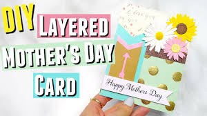 The card looks pretty normal from the outside. Diy Mother S Day Card A Diy Layered Mother S Day Card Diy Mother S Day Card Ideas Card Tutorial Youtube