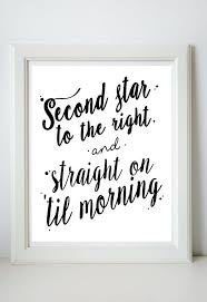 Peter Pan Quote Second Star To The Right Straight On 39 Til Morning Digital Print Instant Download Printable Art M Peter Pan Quotes Quotes Movie Quotes