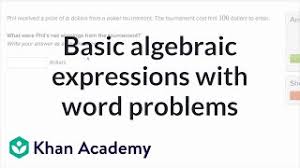 Compare an algebraic solution to an arithmetic solution, identifying the sequence of the operations used in each. Writing Basic Expressions Word Problems Video Khan Academy