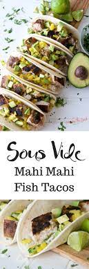 Sous vide mahi mahi tacos instructions: If You Are Looking For An Easy Fish Taco Recipe You Need To Make My Easy Mahi Mahi Taco Recipe The Ma Mahi Mahi Fish Tacos Sous Vide Recipes Fish Tacos