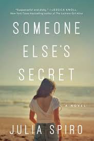 N secret session julia exclusive photos update 3. Someone Else S Secret A Novel Spiro Julia 9781542022354 Amazon Com Books