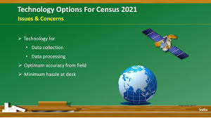 However, as the enumeration was based on recording the respondents' declaration, it led to creation of hundreds of thousands of caste/subcaste categories. India Technology For Census 2021 Issues Possibilities Ppt Download