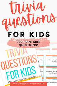 Many channels and tv shows contain inappropriate content that your children don't need to see. Great Trivia Questions For Kids Printable Great Kids Fun