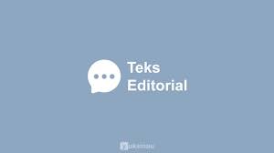 We did not find results for: Teks Editorial Pengertian Struktur Ciri Kaidah Contoh