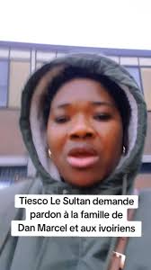Tiesco Le Sultan demande pardon à la famille de @Marcel Dan 🤍 et aux  ivoiriens