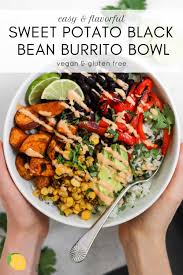 Vegan Sweet Potato Black Bean Burrito Bowl Eat With Clarity Recipe Vegan Dinner Recipes Easy Vegan Dinner Recipes Tasty Vegetarian Recipes
