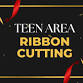 Teen Area Ribbon Cutting event image